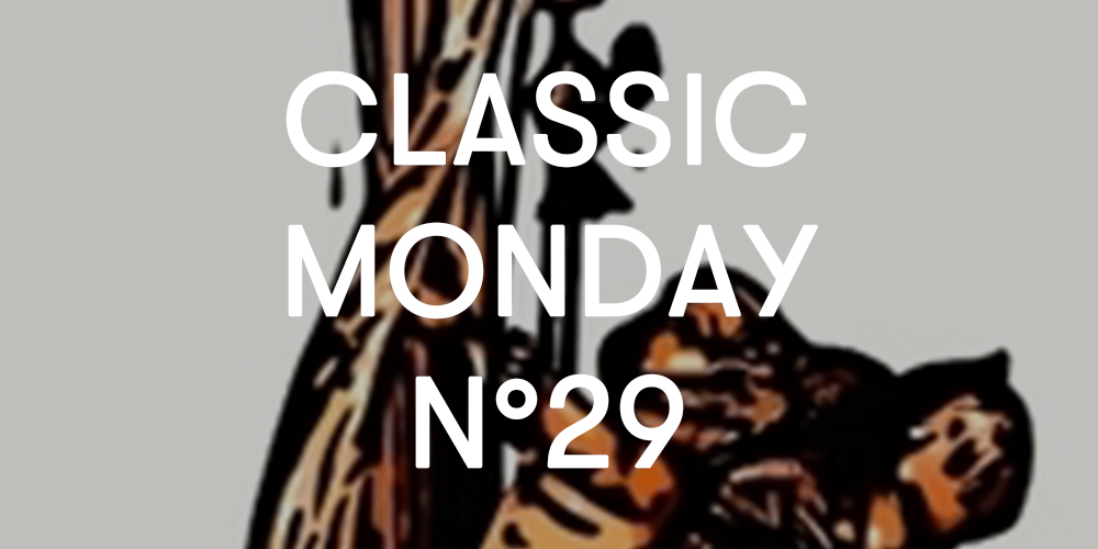 Classic Monday 29