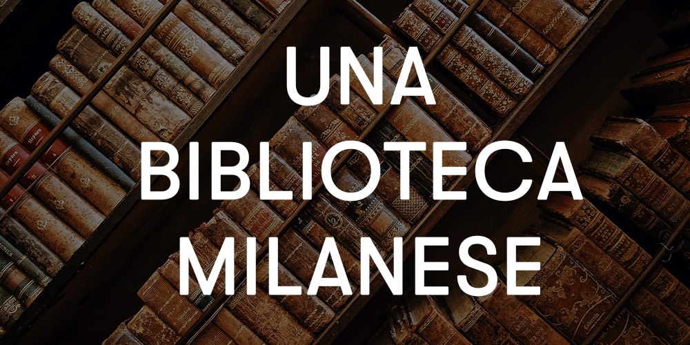 Una biblioteca milanese