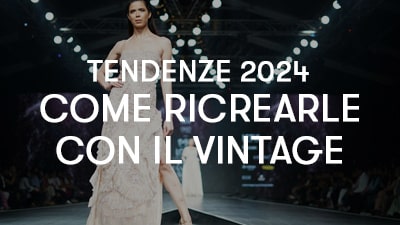 tendenze vintage