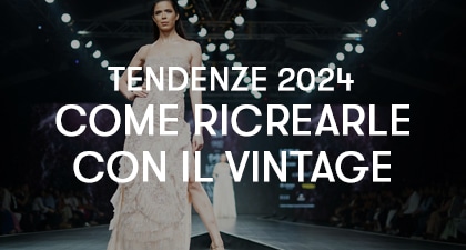 tendenze vintage